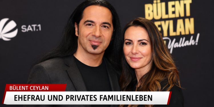 bülent ceylan ehefrau