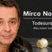 Mirco Nontschew Todesursache